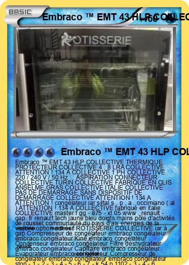 Pokemon Embraco ™ EMT 43 HLP COLLECTIVE