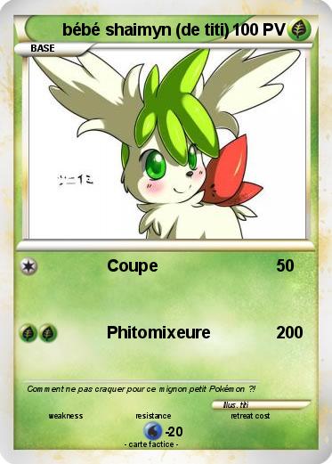 Pokemon bébé shaimyn (de titi)