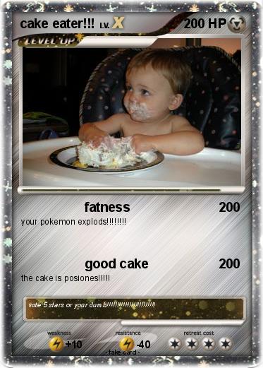 Pokemon cake eater!!!