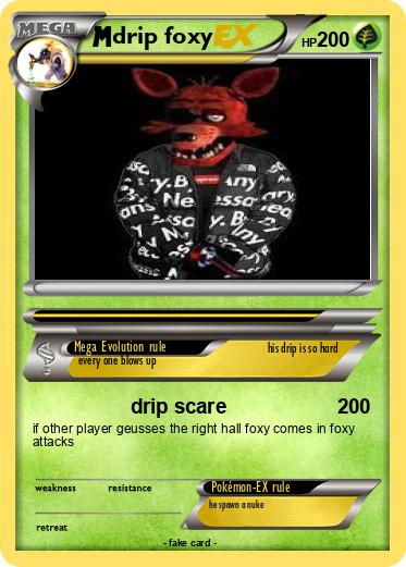 Pokemon drip foxy