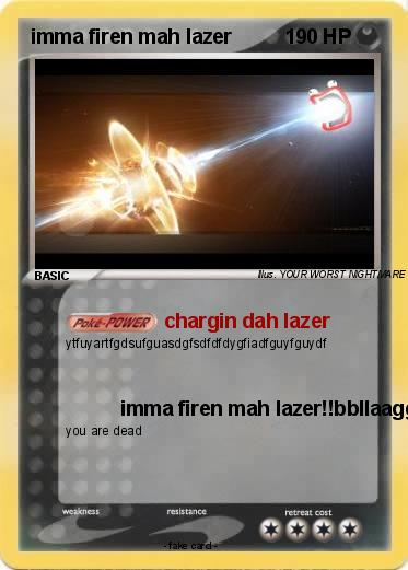 Pokemon imma firen mah lazer