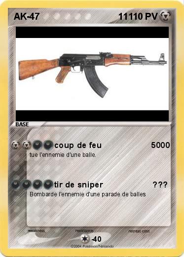 Pokemon AK-47                               11   
