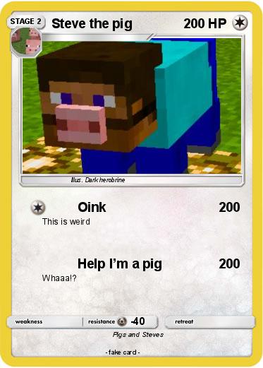 Pokemon Steve the pig