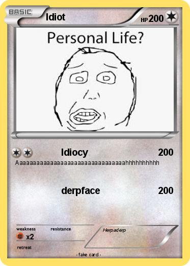 Pokemon Idiot