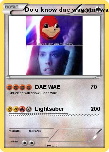 Pokemon Do u know dae wae star wars meme