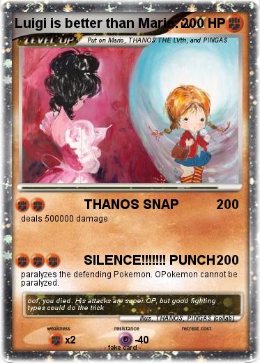 Pokemon Luigi is better than Mario.