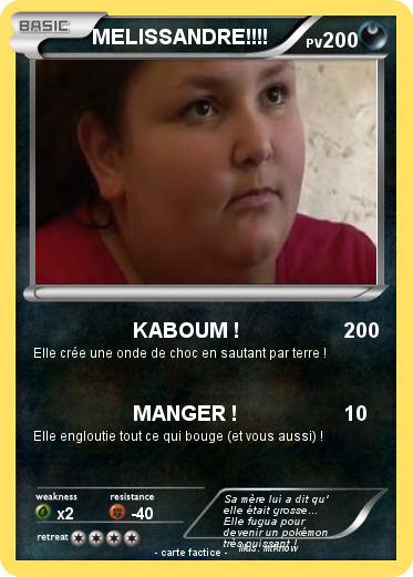Pokemon MELISSANDRE!!!!