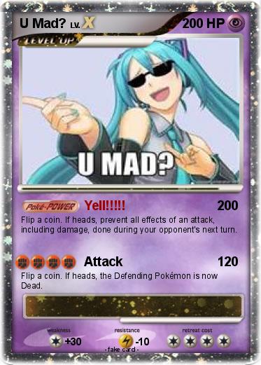 Pokemon U Mad?