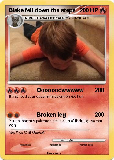 Pokemon Blake fell down the steps