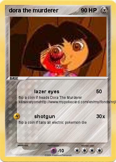 Pokemon dora the murderer