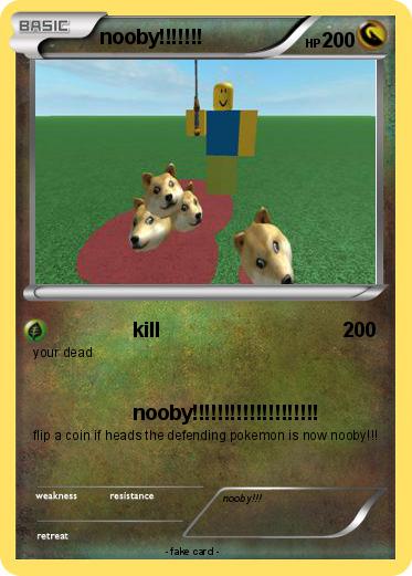 Pokemon nooby!!!!!!!