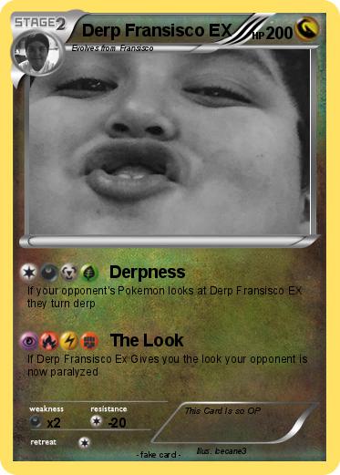Pokemon Derp Fransisco EX