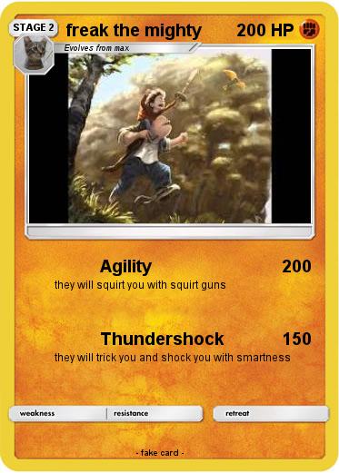 Pokemon freak the mighty