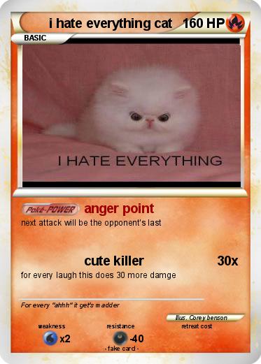 Pokemon i hate everything cat