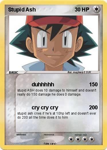 Pokemon Stupid Ash