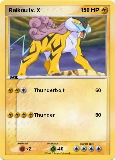 Pokemon Raikou lv. X