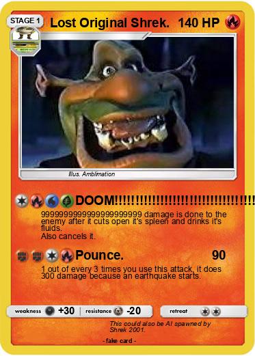 Pokemon Lost Original Shrek.