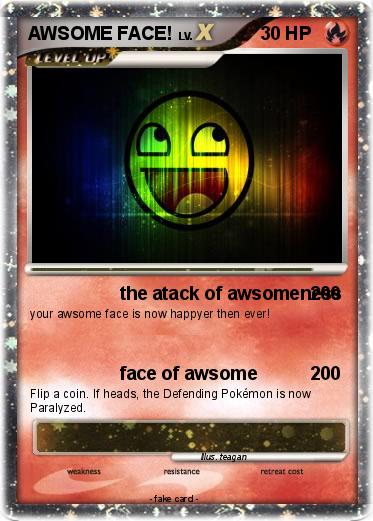 Pokemon AWSOME FACE!