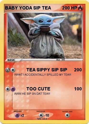 Pokemon BABY YODA SIP TEA