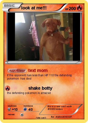 Pokemon look at me!!!