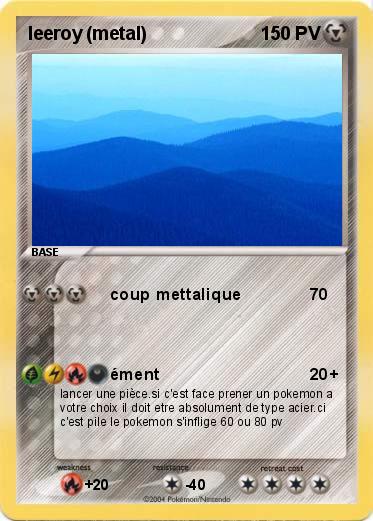 Pokemon leeroy (metal)