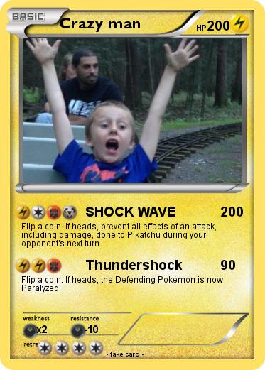 Pokemon Crazy man