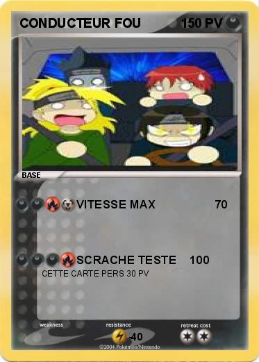 Pokemon CONDUCTEUR FOU