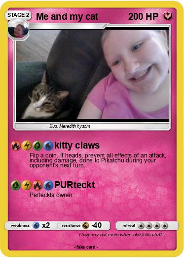 Pokemon Me and my cat