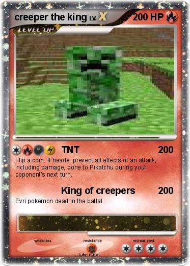 Pokemon creeper the king