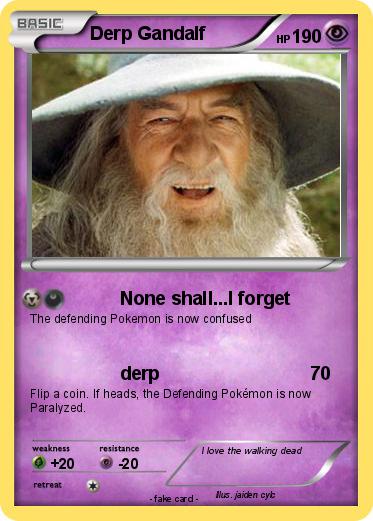 Pokemon Derp Gandalf