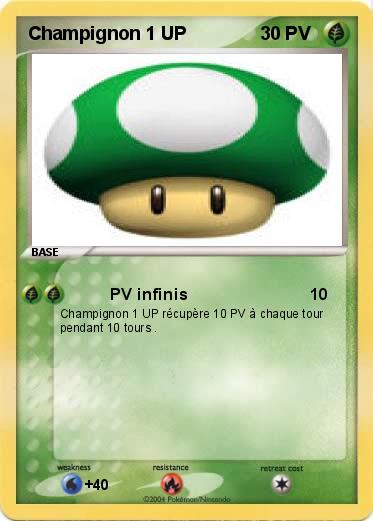 Pokemon Champignon 1 UP