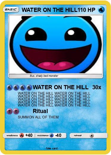 Pokemon WATER ON THE HILL