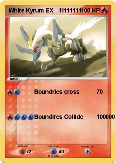 Pokemon White Kyrum EX   11111111