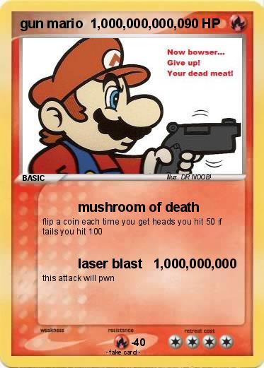Pokemon gun mario  1,000,000,000,0