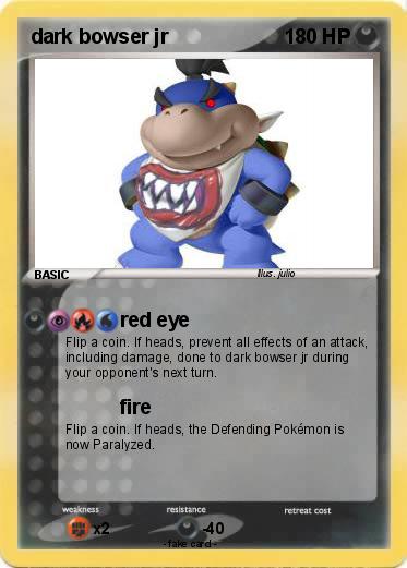 Pokemon dark bowser jr