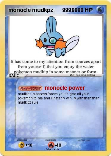 Pokemon monocle mudkpz      99999
