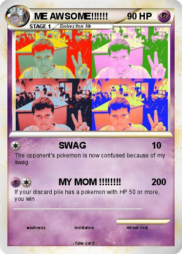 Pokemon ME AWSOME!!!!!!