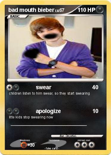 Pokemon bad mouth bieber