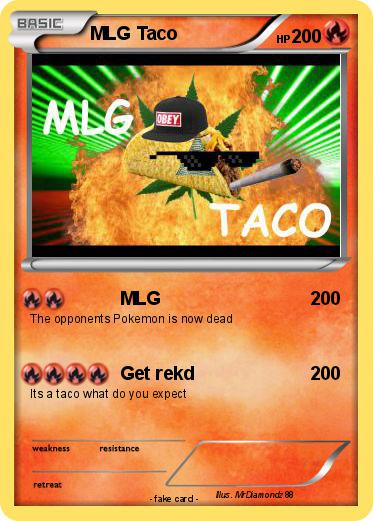Pokemon MLG Taco