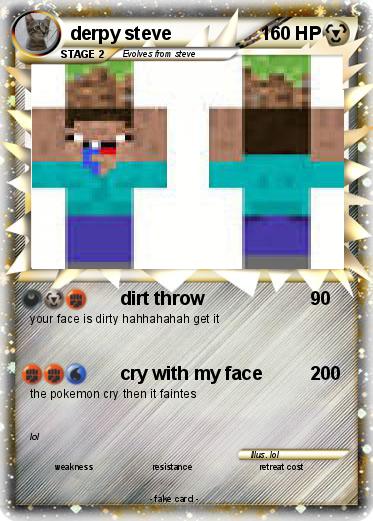 Pokemon derpy steve