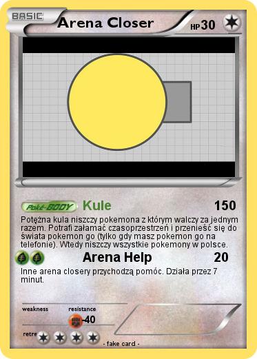 Pokemon Arena Closer