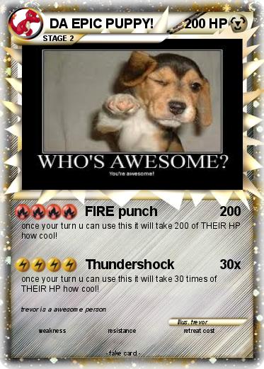 Pokemon DA EPIC PUPPY!