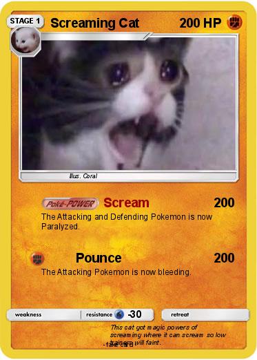 Pokemon Screaming Cat
