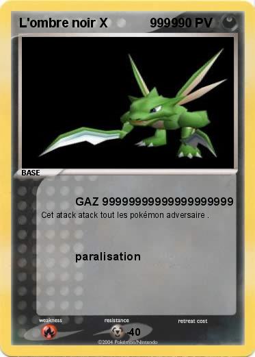 Pokemon L'ombre noir X            9999