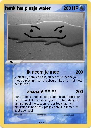 Pokemon henk het plasje water