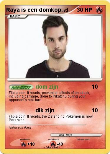 Pokemon Raya is een domkop