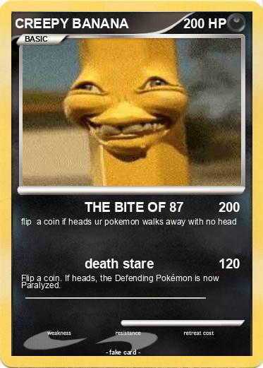 Pokemon CREEPY BANANA