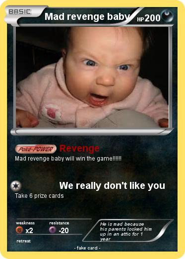 Pokemon Mad revenge baby