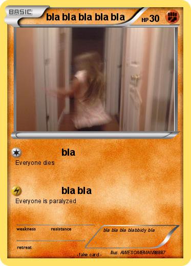 Pokemon bla bla bla bla bla