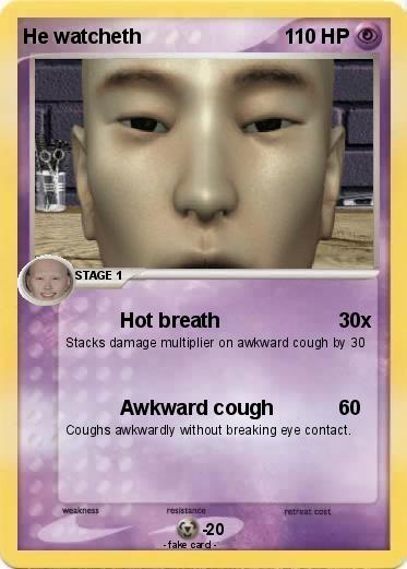 Pokemon He watcheth